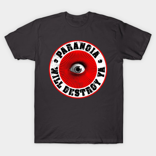 PARANOIA WILL DESTROY YA' Red, Black & White T-Shirt by MotiviTees